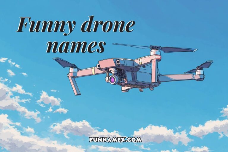 funny drone names