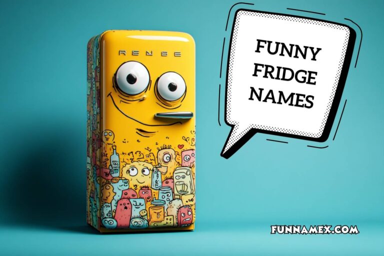 funny fridge names