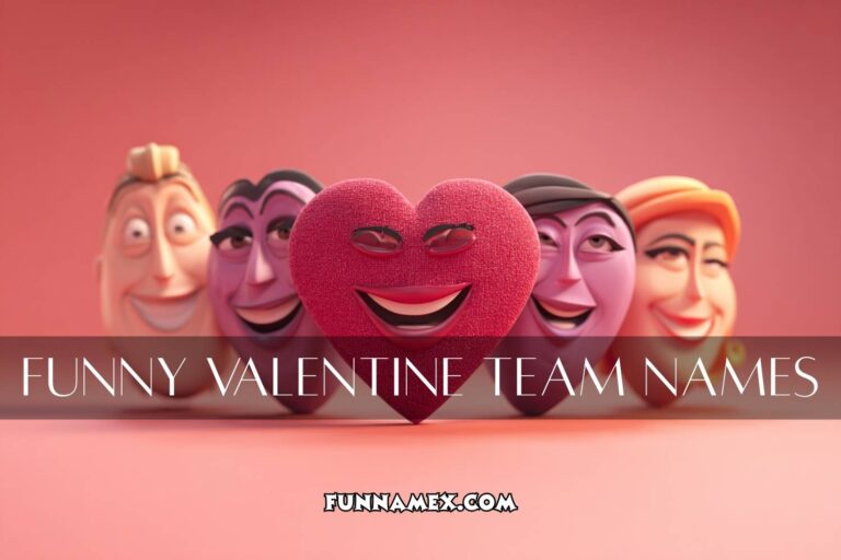 funny valentine team names